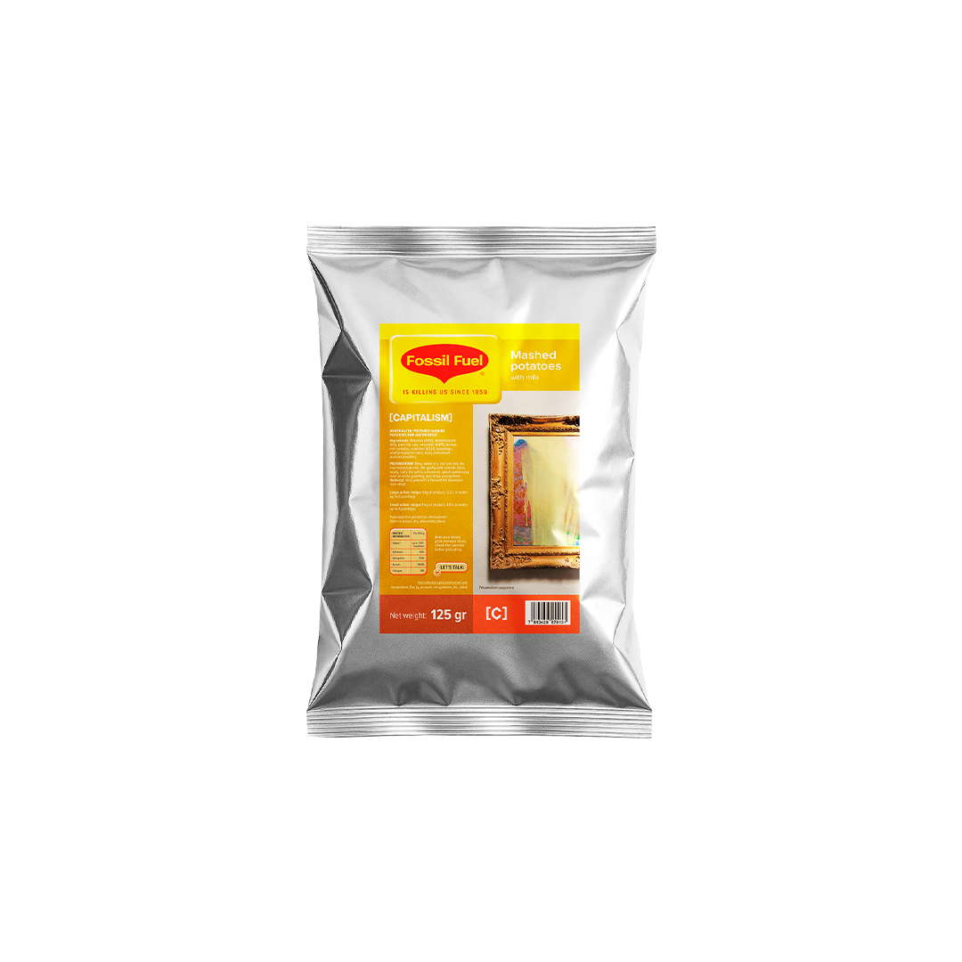 FOSSIL FUEL IS KILLING US – MASHED POTATOES