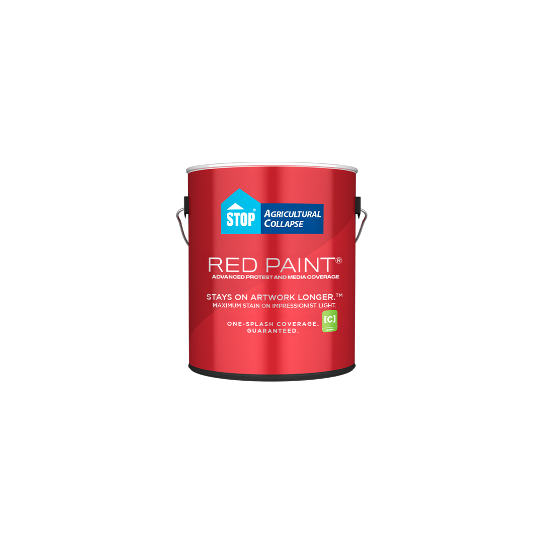 STOP AGRICULTURAL COLLAPSE – RED PAINT